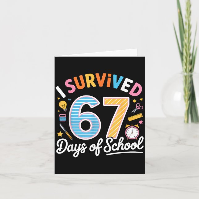 I Survived 67 Days School Funny Six Seven Meme Tea Card (Front)