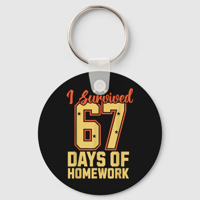 I Survived 67 Days School Meme Funny Teacher Stude Key Ring (Front)