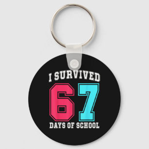 I Survived 67 Six Seven Days Of School Teachers St Key Ring