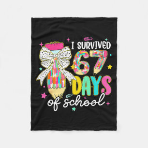 I Survived 67 Six Seven Days School Meme 100th Day Fleece Blanket