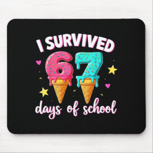I Survived 67th Days School Drip Ice Cream Funny 6 Mouse Pad