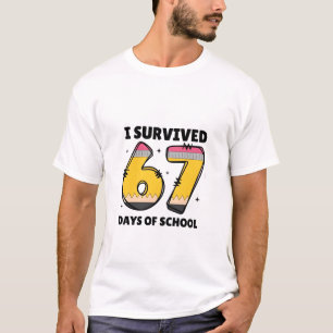 I Survived 6 7 Days of School Funny 100 Days T-Shirt