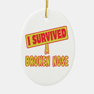 I SURVIVED A BROKEN NOSE CERAMIC TREE DECORATION