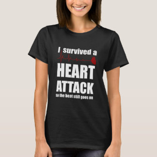 I Survived A Heart Attack T-Shirt