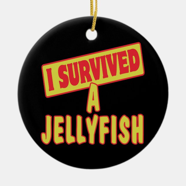 I SURVIVED A JELLYFISH CERAMIC TREE DECORATION (Front)