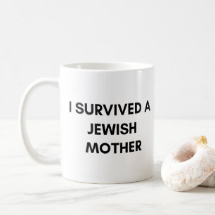 I Survived a Jewish Mother mug