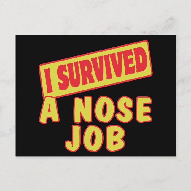 I SURVIVED A NOSE JOB POSTCARD (Front)