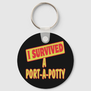 I SURVIVED A PORTA-A-POTTY KEY RING