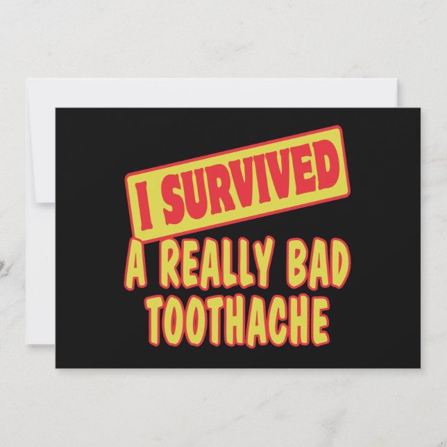 I SURVIVED A REALLY BAD TOOTHACHE (Front)