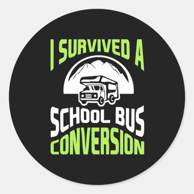 I Survived A School Bus Conversion Classic Round Sticker (Front)