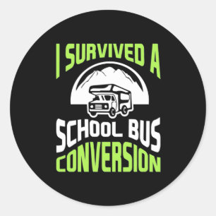 I Survived A School Bus Conversion Classic Round Sticker