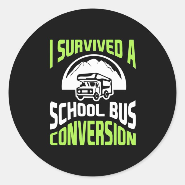 I Survived A School Bus Conversion Classic Round Sticker (Front)
