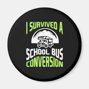 I Survived A School Bus Conversion Magnet