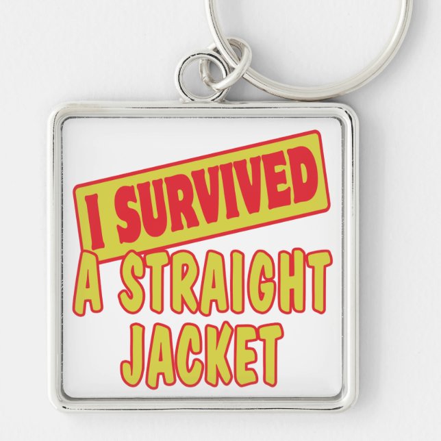 I SURVIVED A STRAIGHT JACKET KEY RING (Front)