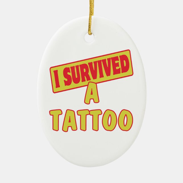 I SURVIVED A TATTOO CERAMIC TREE DECORATION (Front)