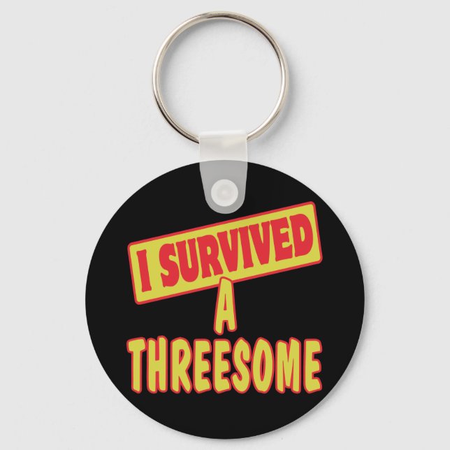 I SURVIVED A THREESOME KEY RING (Front)