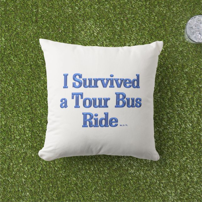 I Survived a Tour Bus Ride blue sq outdoor pillow (Grass)