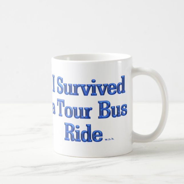 I Survived a Tour Bus Ride left hand mug (Right)
