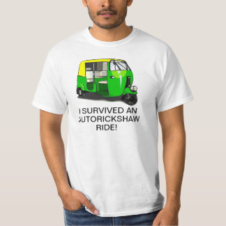 I SURVIVED AN AUTORICKSHAW RIDE tshirt