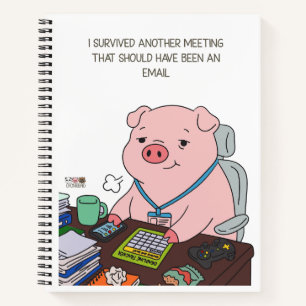 I Survived Another Meeting Notebook