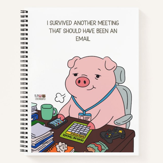 I Survived Another Meeting Notebook (Front)