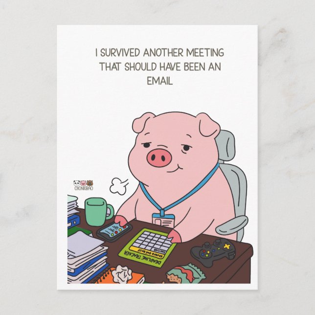 I Survived Another Meeting Postcard (Front)