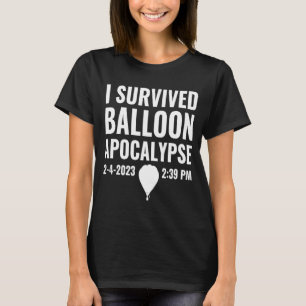 I Survived Balloon Apocalypse Chinese Spy Surveil T-Shirt