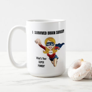 I SURVIVED BRAIN SURGERY (Personalised) MUG