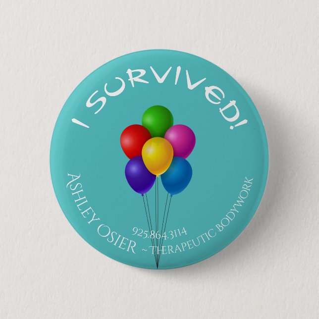 I Survived! Button (Front)