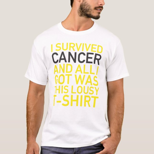 I SURVIVED CANCER T-Shirt (Front)