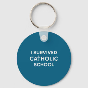I Survived Catholic School Funny Saying Sarcastic  Key Ring