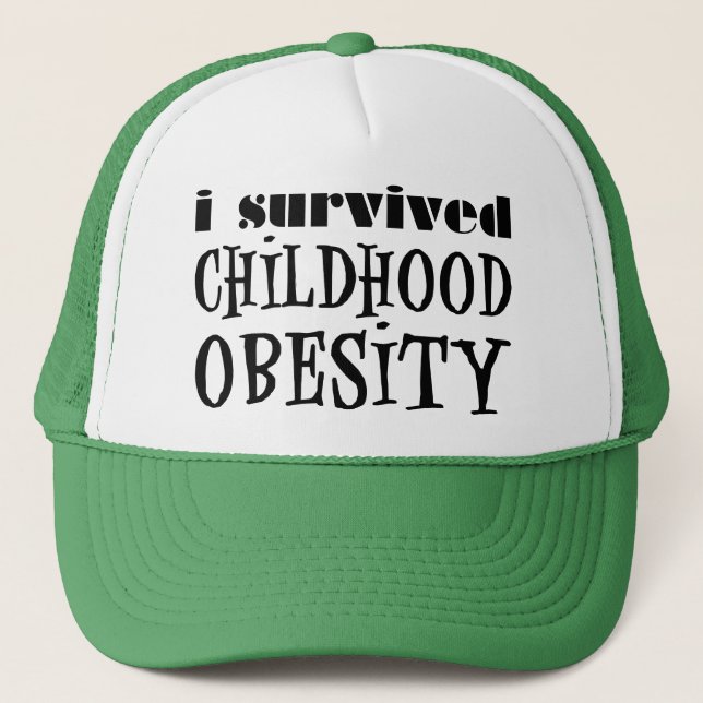 I Survived Childhood Obesity Trucker Hat (Front)