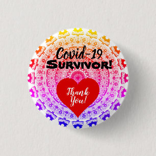I Survived Coveid-19 Badge! 3 Cm Round Badge