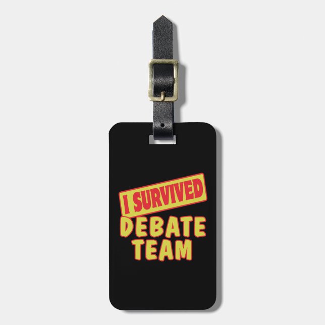 I SURVIVED DEBATE TEAM LUGGAGE TAG (Front Vertical)