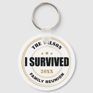 I Survived Family Reunion Key Ring