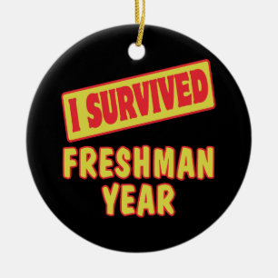 I SURVIVED FRESHMAN YEAR CERAMIC TREE DECORATION