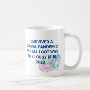 I survived Global Pandemic Funny Covid 2020 Coffee Mug