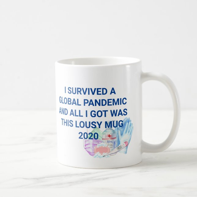 I survived Global Pandemic Funny Covid 2020 Coffee Mug (Right)