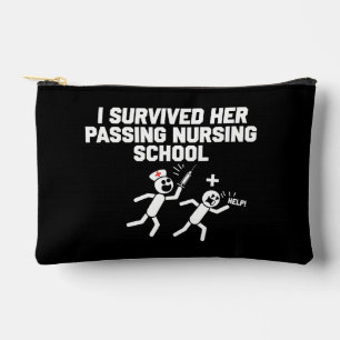 I Survived Her Passing Nursing School Nurse Accessory Pouch