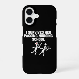 I Survived Her Passing Nursing School Nurse iPhone 16 Case