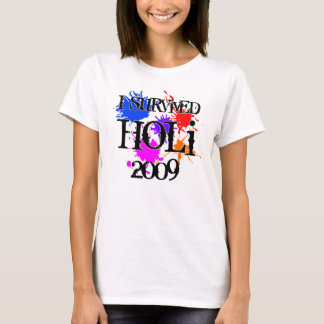 I Survived Holi T-Shirt