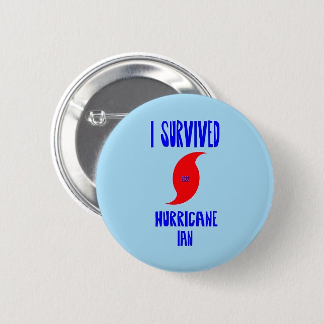 I Survived Hurricane Ian 6 Cm Round Badge (Front & Back)