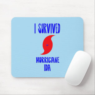 I Survived Hurricane Ida Mouse Pad