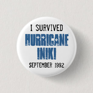 I Survived Hurricane Iniki 3 Cm Round Badge