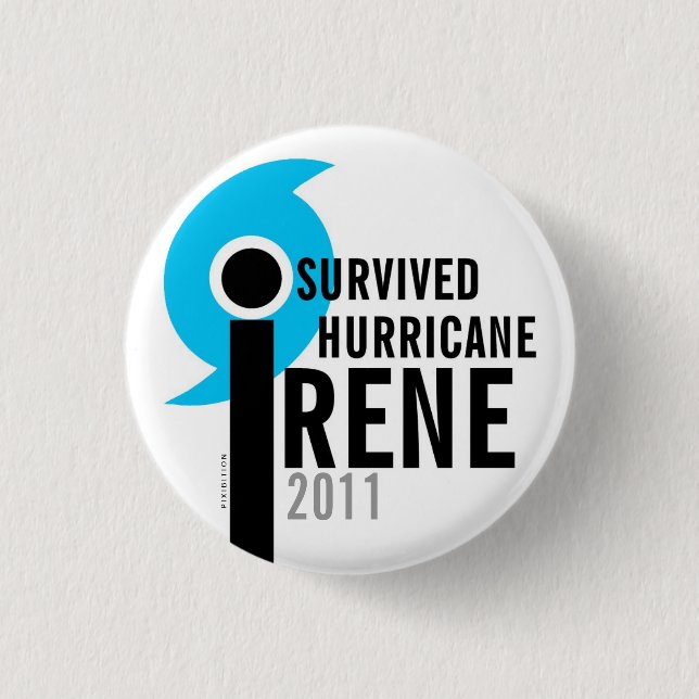I Survived Hurricane Irene 2011 Button Eye (Front)