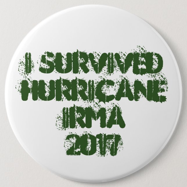 I Survived Hurricane Irma 2017 6 Cm Round Badge (Front)
