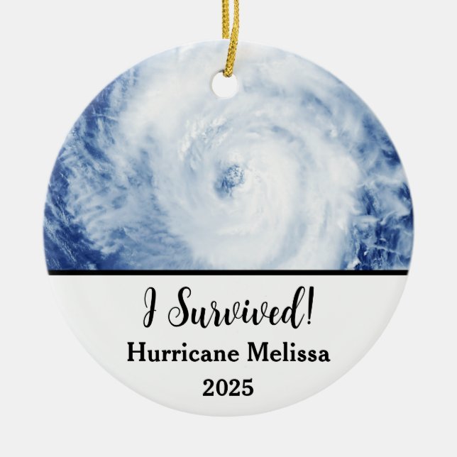 I Survived Hurricane Melissa 2025 Ceramic Ornament (Front)