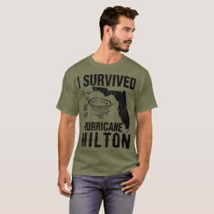 I Survived Hurricane Milton October 2024 T-Shirt