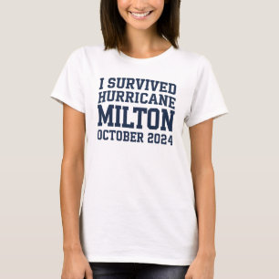 I Survived Hurricane Milton October 2024 T-Shirt