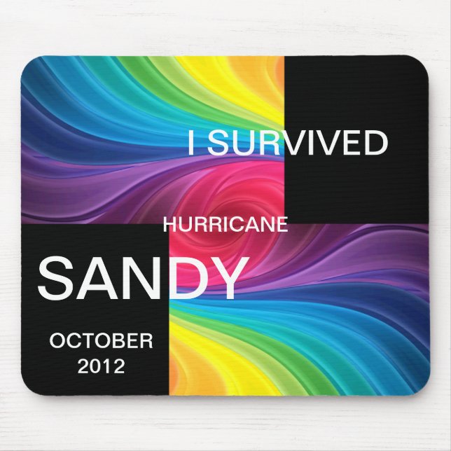 I SURVIVED HURRICANE SANDY 2012 MOUSE PAD (Front)